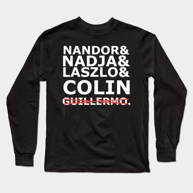 Not you guillermo Long Sleeve T-Shirt by AlfinStudio